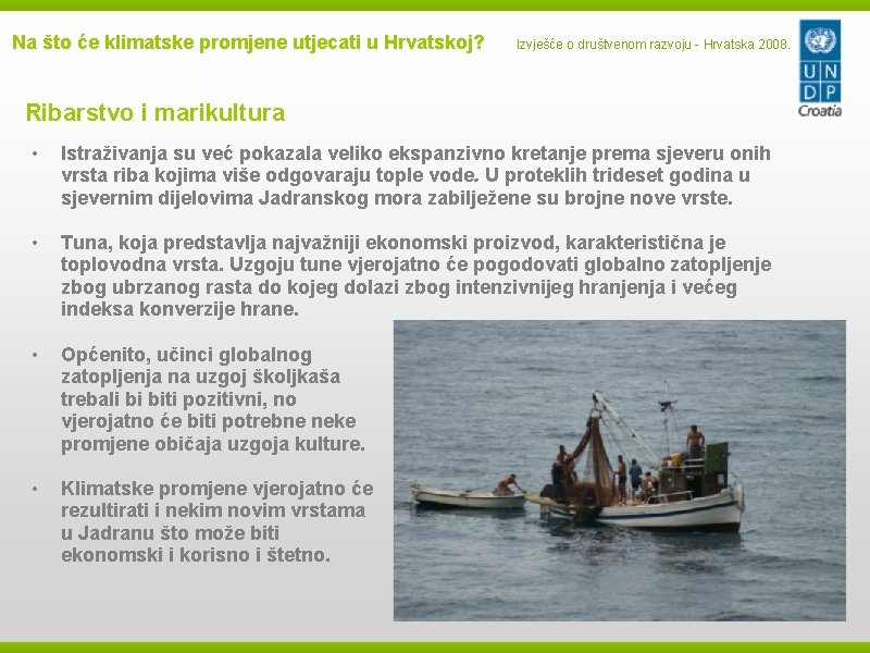 Na što će klimatske promjene utjecati u Hrvatskoj? Izvješće o društvenom razvoju - Hrvatska