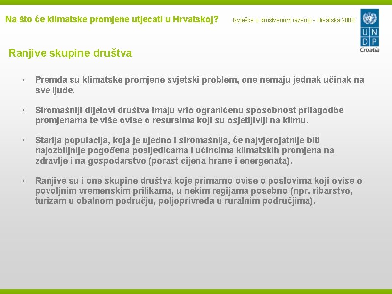 Na što će klimatske promjene utjecati u Hrvatskoj? Izvješće o društvenom razvoju - Hrvatska