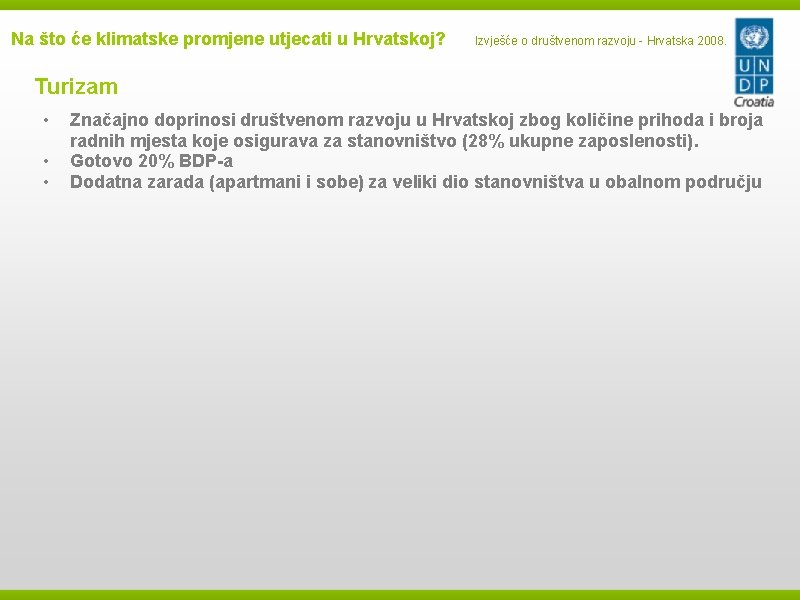 Na što će klimatske promjene utjecati u Hrvatskoj? Izvješće o društvenom razvoju - Hrvatska