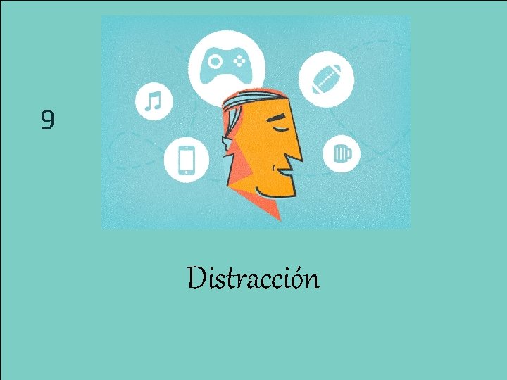 9 Distracción 