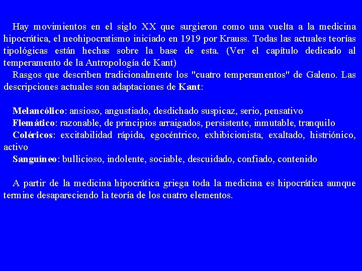Hay movimientos en el siglo XX que surgieron como una vuelta a la medicina Hay movimientos en el siglo XX que surgieron como una vuelta a la medicina