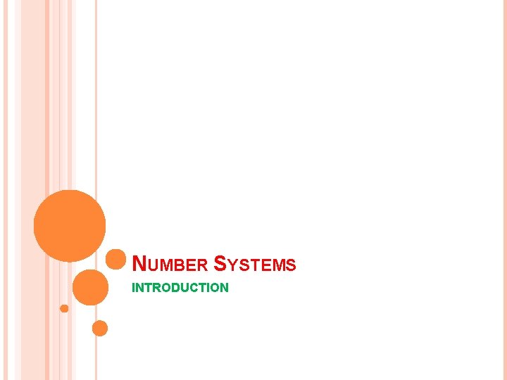 NUMBER SYSTEMS INTRODUCTION 