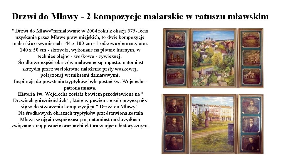 Drzwi do Mławy - 2 kompozycje malarskie w ratuszu mławskim " Drzwi do Mławy"namalowane