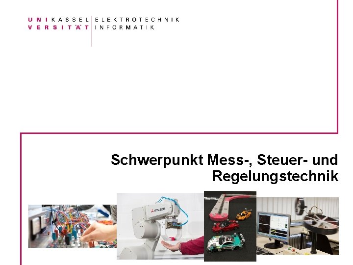 Schwerpunkt Mess-, Steuer- und Regelungstechnik 