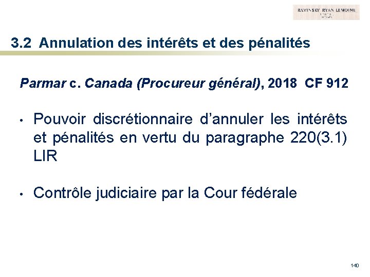 3. 2 Annulation des intérêts et des pénalités Parmar c. Canada (Procureur général), 2018