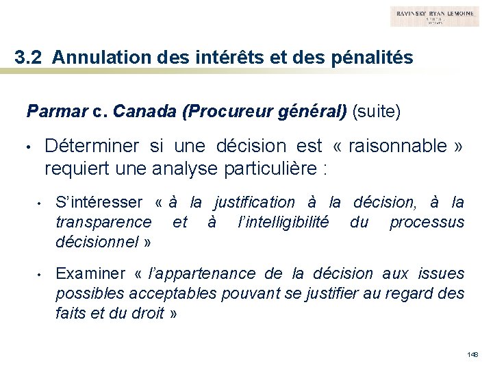 3. 2 Annulation des intérêts et des pénalités Parmar c. Canada (Procureur général) (suite)