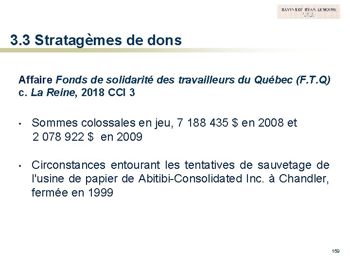 3. 3 Stratagèmes de dons Affaire Fonds de solidarité des travailleurs du Québec (F.