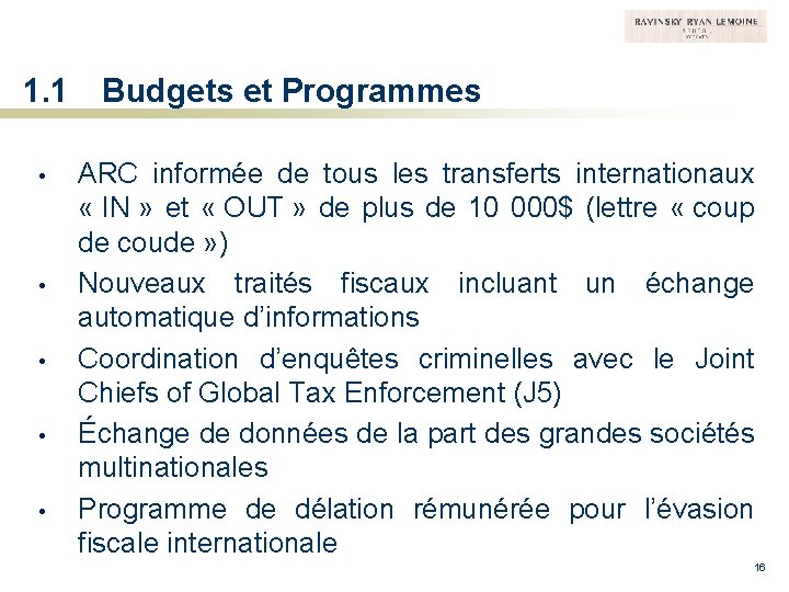 1. 1 • • • Budgets et Programmes ARC informée de tous les transferts