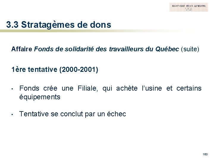 3. 3 Stratagèmes de dons Affaire Fonds de solidarité des travailleurs du Québec (suite)