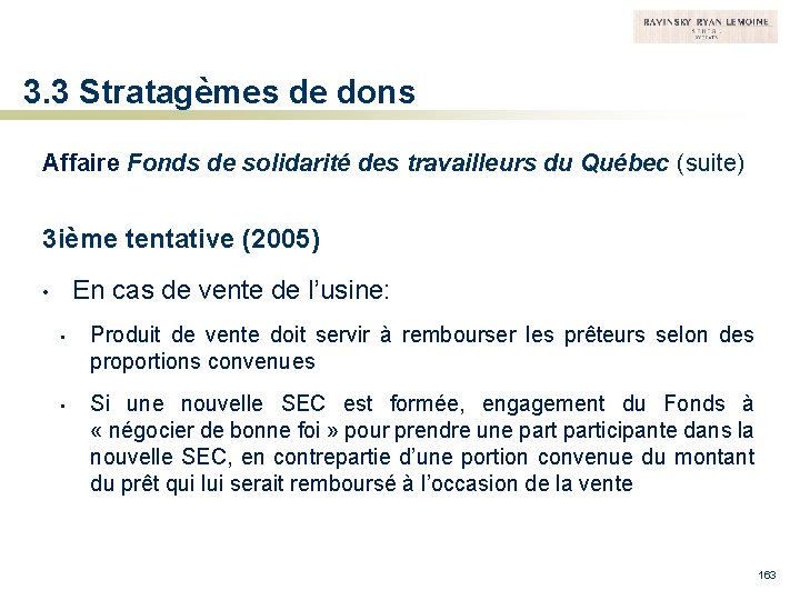 3. 3 Stratagèmes de dons Affaire Fonds de solidarité des travailleurs du Québec (suite)