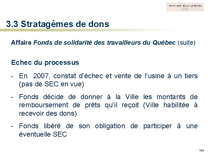 3. 3 Stratagèmes de dons Affaire Fonds de solidarité des travailleurs du Québec (suite)