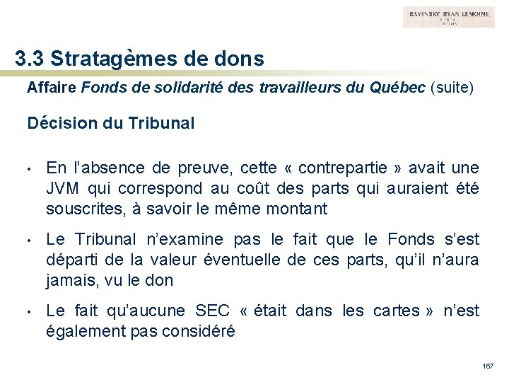 3. 3 Stratagèmes de dons Affaire Fonds de solidarité des travailleurs du Québec (suite)