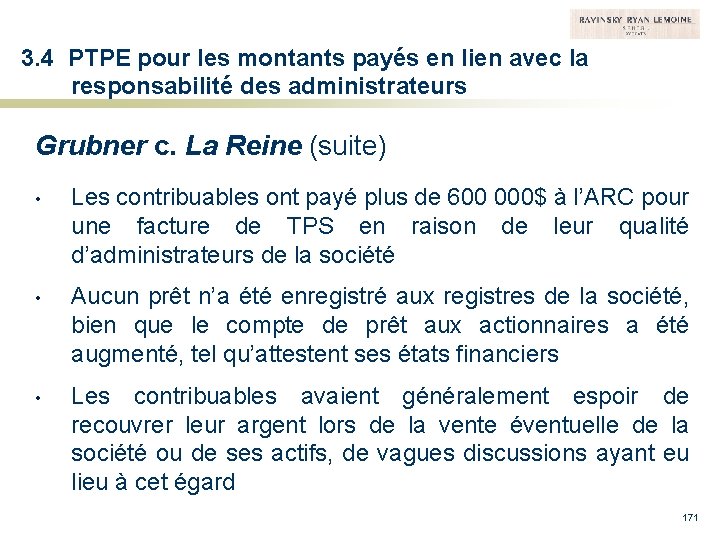 3. 4 PTPE pour les montants payés en lien avec la responsabilité des administrateurs