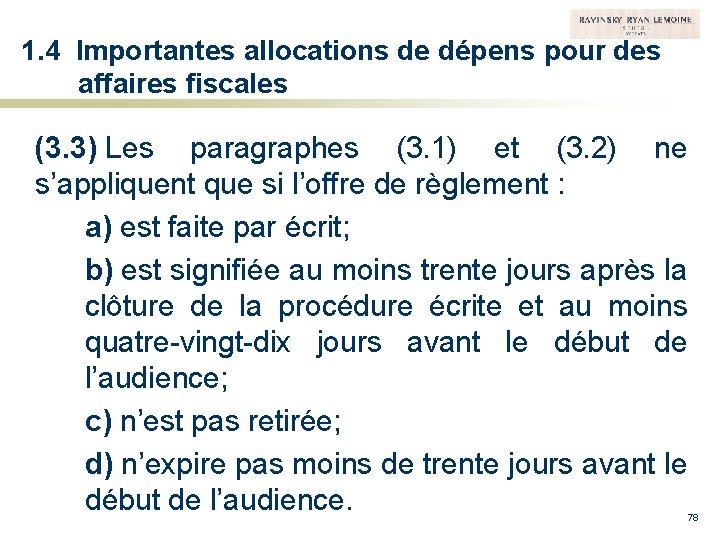 1. 4 Importantes allocations de dépens pour des affaires fiscales (3. 3) Les paragraphes