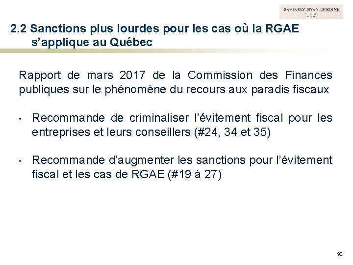 2. 2 Sanctions plus lourdes pour les cas où la RGAE s’applique au Québec