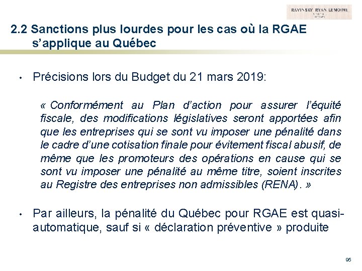 2. 2 Sanctions plus lourdes pour les cas où la RGAE s’applique au Québec