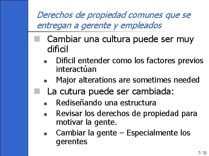 Derechos de propiedad comunes que se entregan a gerente y empleados n Cambiar una Derechos de propiedad comunes que se entregan a gerente y empleados n Cambiar una