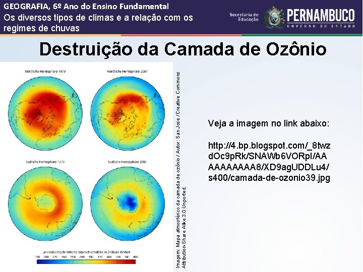 GEOGRAFIA, 6º Ano do Ensino Fundamental Os diversos tipos de climas e a relação