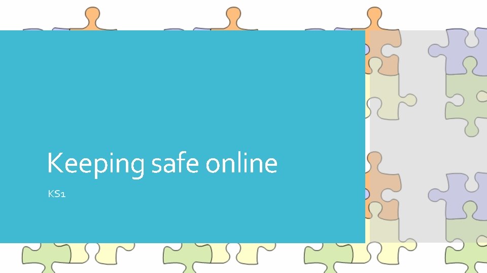 Keeping safe online KS 1 