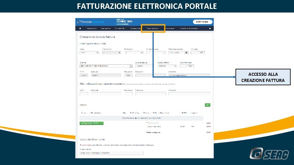 FATTURAZIONE ELETTRONICA PORTALE ACCESSO ALLA CREAZIONE FATTURA 