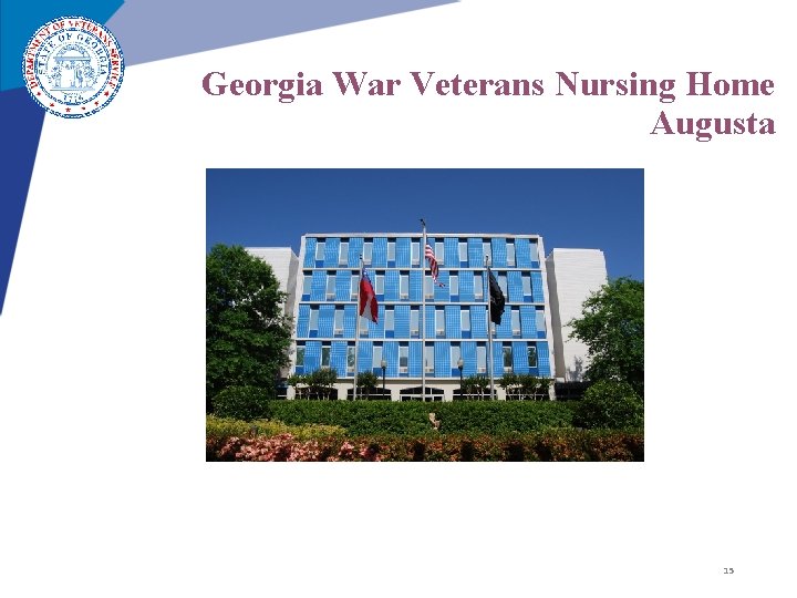 Georgia War Veterans Nursing Home Augusta 15 Georgia War Veterans Nursing Home Augusta 15