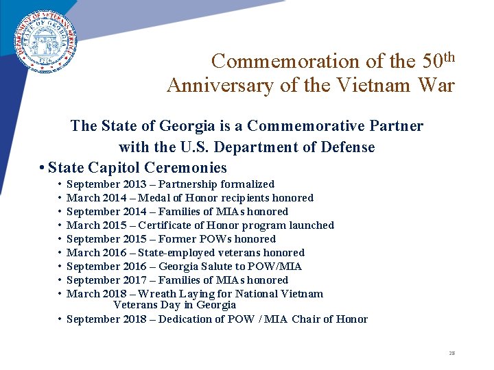 Commemoration of the 50 th Anniversary of the Vietnam War The State of Georgia Commemoration of the 50 th Anniversary of the Vietnam War The State of Georgia