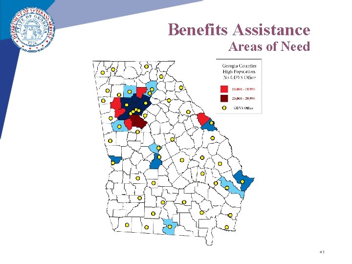 Benefits Assistance Areas of Need 43 Benefits Assistance Areas of Need 43