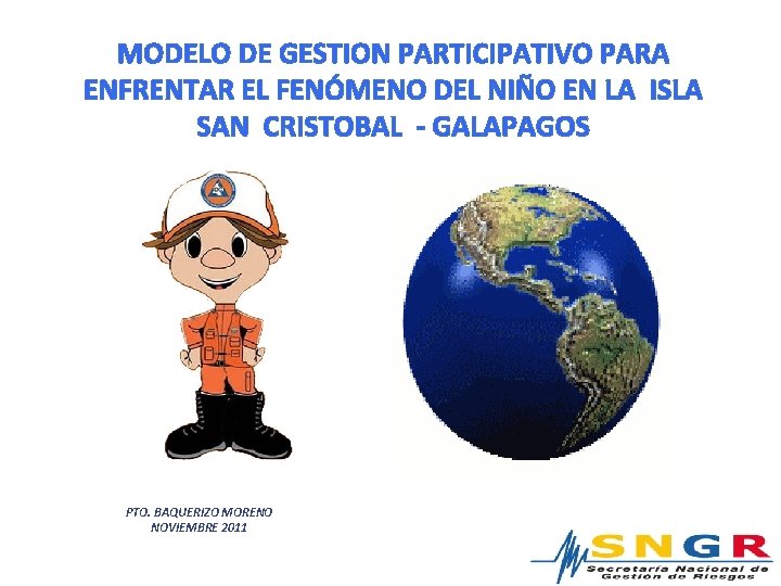 MODELO DE GESTION PARTICIPATIVO PARA ENFRENTAR EL FENÓMENO DEL NIÑO EN LA ISLA SAN