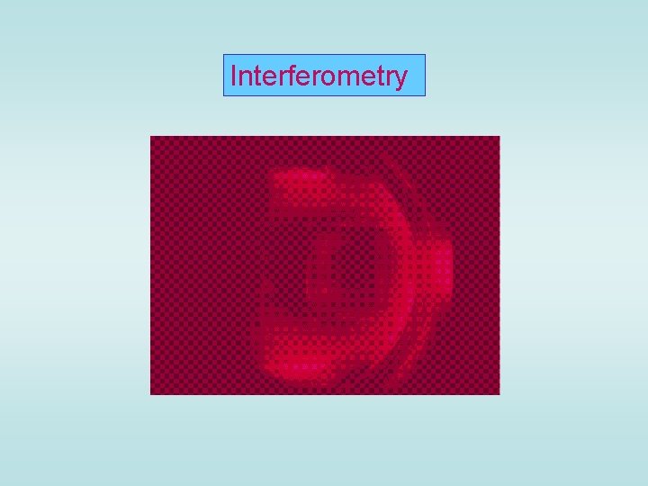 Interferometry 