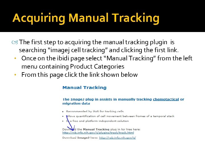 Acquiring Manual Tracking The first step to acquiring the manual tracking plugin is searching