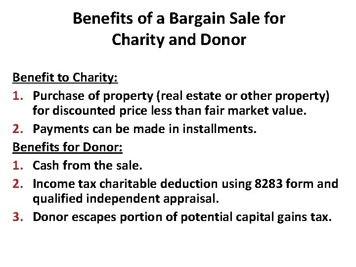 Benefits of a Bargain Sale for Charity and Donor Benefit to Charity: 1. Purchase Benefits of a Bargain Sale for Charity and Donor Benefit to Charity: 1. Purchase