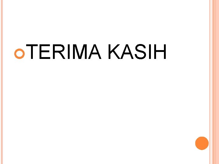  TERIMA KASIH 