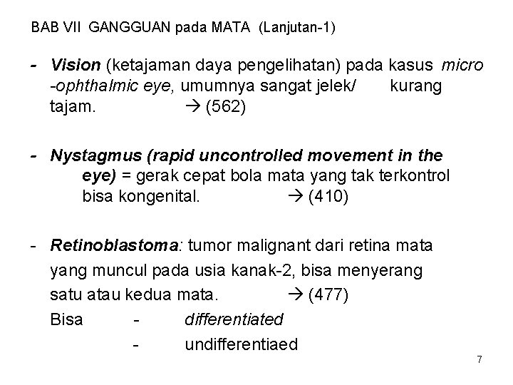 BAB VII GANGGUAN pada MATA (Lanjutan-1) - Vision (ketajaman daya pengelihatan) pada kasus micro