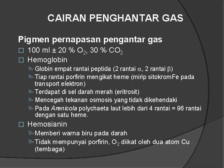 CAIRAN PENGHANTAR GAS Pigmen pernapasan pengantar gas 100 ml ± 20 % O 2,