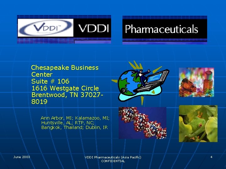  Chesapeake Business Center Suite # 106 1616 Westgate Circle Brentwood, TN 370278019 Ann