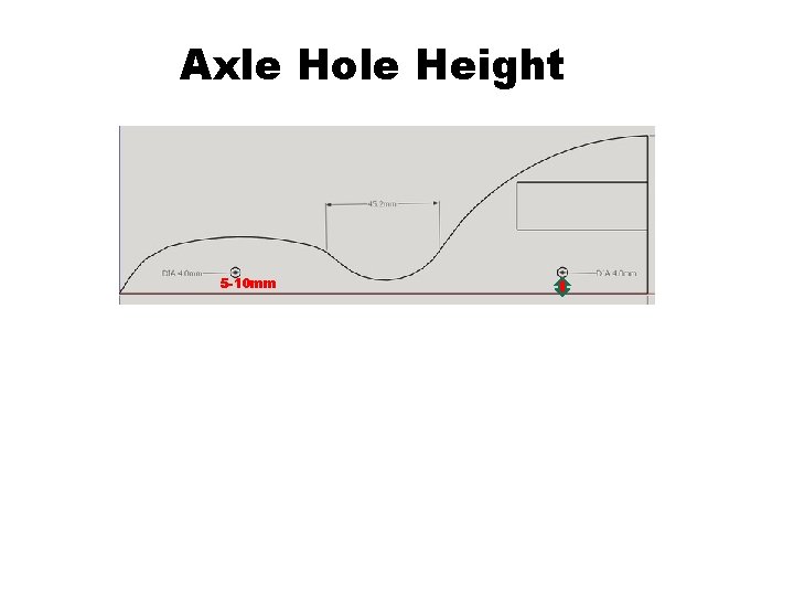 Axle Hole Height 5 -10 mm 