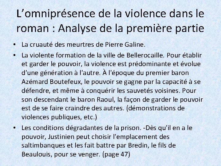 L’omniprésence de la violence dans le roman : Analyse de la première partie •