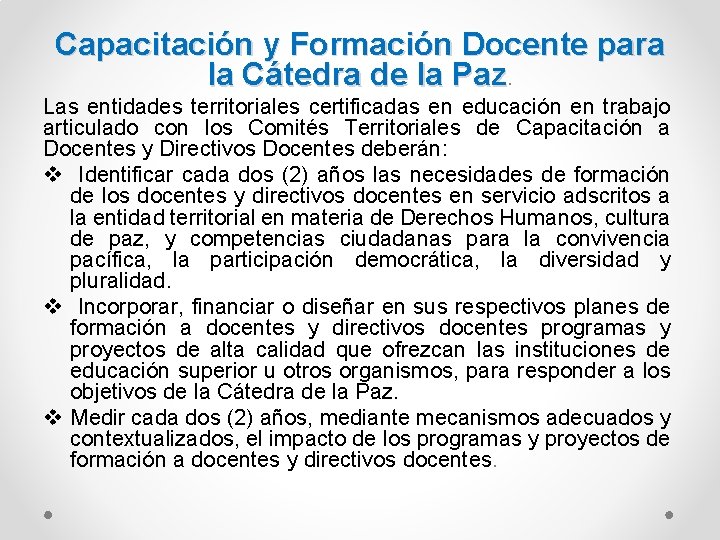 Capacitación y Formación Docente para la Cátedra de la Paz. Las entidades territoriales certificadas