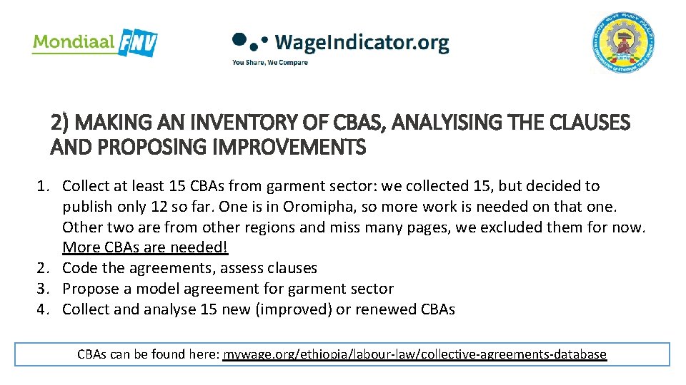 2) MAKING AN INVENTORY OF CBAS, ANALYISING THE CLAUSES AND PROPOSING IMPROVEMENTS 1. Collect