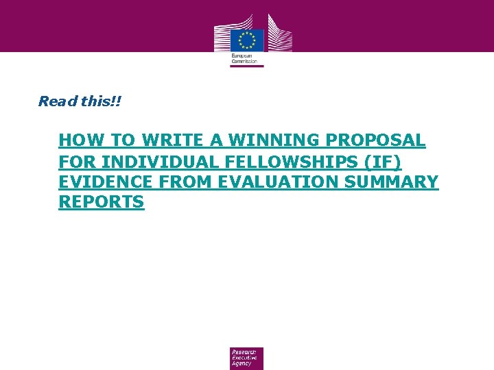 Read this!! HOW TO WRITE A WINNING PROPOSAL FOR INDIVIDUAL FELLOWSHIPS (IF) EVIDENCE FROM