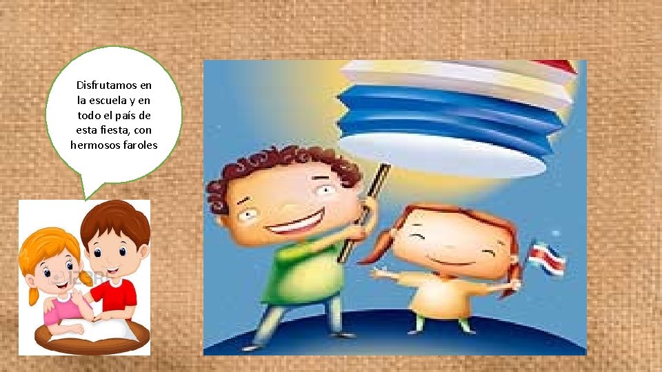 Disfrutamos en la escuela y en todo el país de esta fiesta, con hermosos