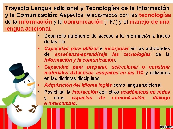 Trayecto Lengua adicional y Tecnologías de la Información y la Comunicación: Aspectos relacionados con