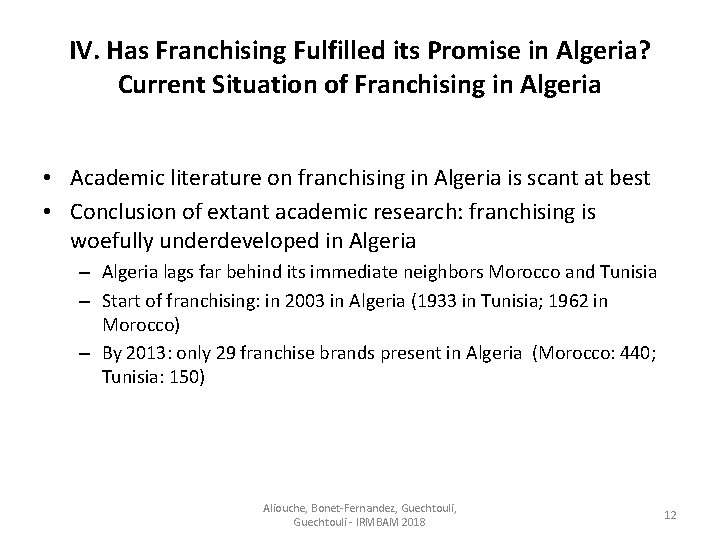 IV. Has Franchising Fulfilled its Promise in Algeria? Current Situation of Franchising in Algeria