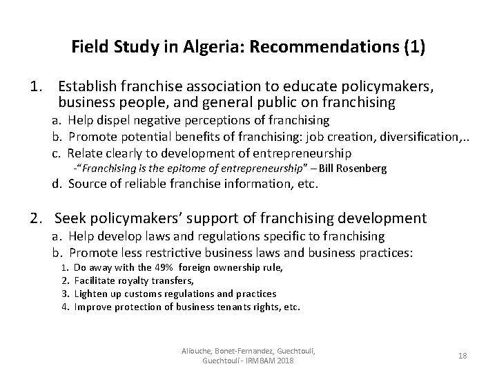 Field Study in Algeria: Recommendations (1) 1. Establish franchise association to educate policymakers, business