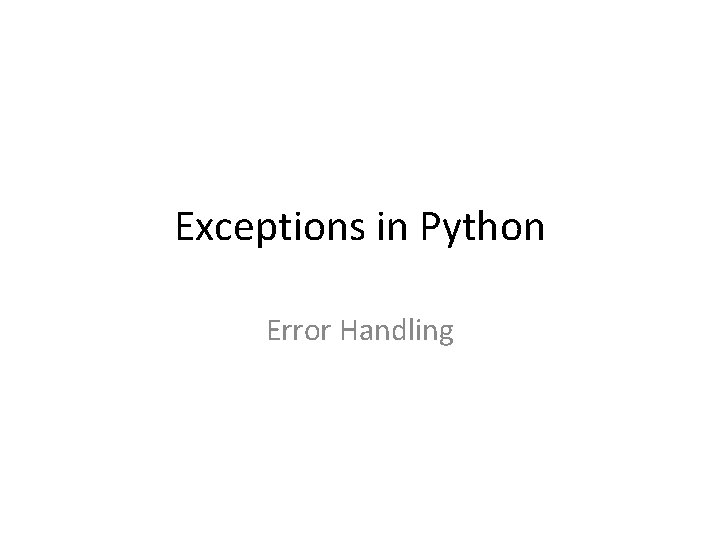 Exceptions in Python Error Handling 