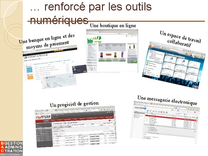 … renforcé par les outils numériques Une boutique en ligne et des e n … renforcé par les outils numériques Une boutique en ligne et des e n