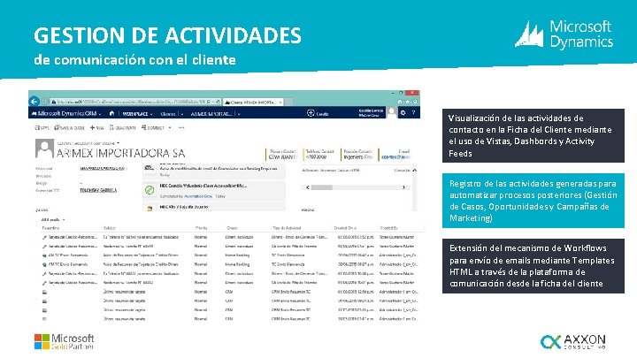 GESTION DE ACTIVIDADES de comunicación con el cliente Visualización de las actividades de contacto