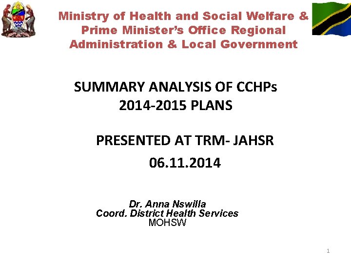Ministry of Health and Social Welfare & Prime Minister’s Office Regional Administration & Local