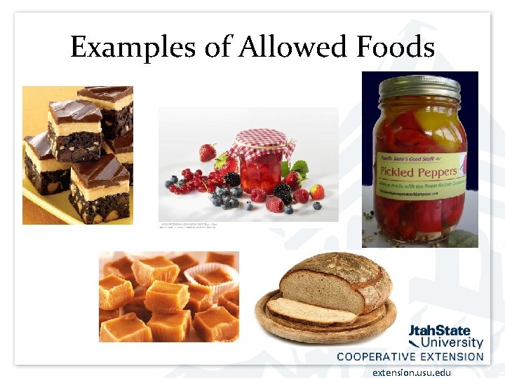 Examples of Allowed Foods extension. usu. edu 