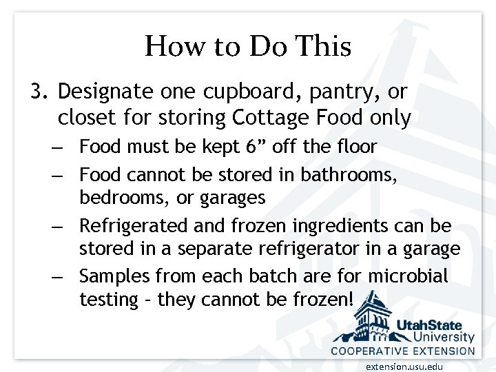 How to Do This 3. Designate one cupboard, pantry, or closet for storing Cottage